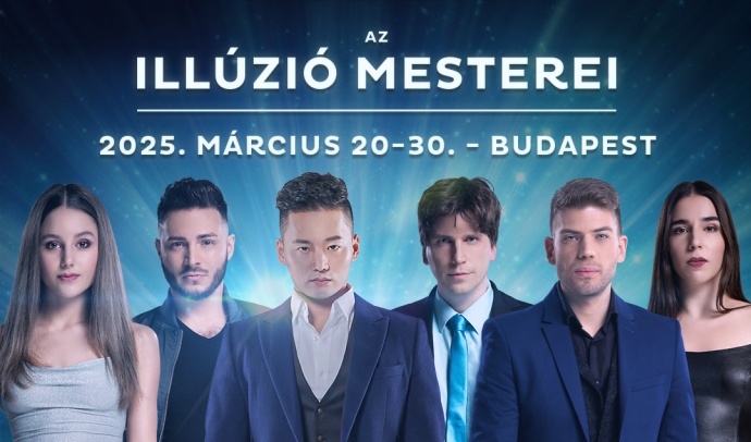 Az Illúzió Mesterei 2025-ben is Budapesten!