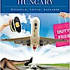 Airport, Hungary - Szárnyak, vágyak, magyarok - NYERD MEG!