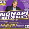 Nőnapi Best OF Party Badár Sándorral Szentesen! Jegyek itt!