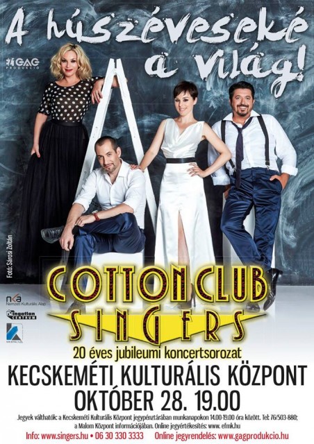 Cotton Club Singers koncert Békéscsabán a Csabagyöngyében - Jegyek itt!
