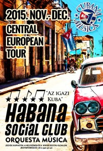 Habana Social Club koncertturné 2015-ben - Jegyek és helyszínek itt!