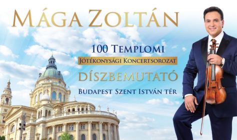 Mága Zoltán koncert a Szent István Bazilikában - Jegyek itt!