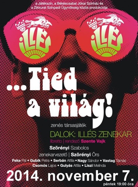 Tied a világ Sopronban MKB Arénában - Jegyek az Illés musicalre már kaphatóak!
