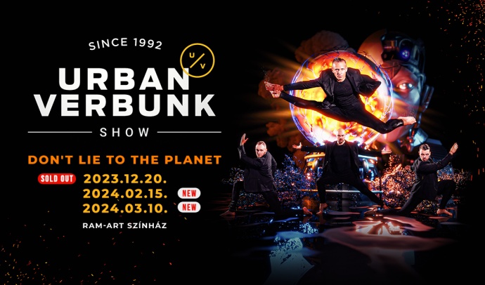URBAN VERBUNK SHOW - Don't Lie to The Planet 2024-ben a RAM Artszínházban - Jegyek itt!
