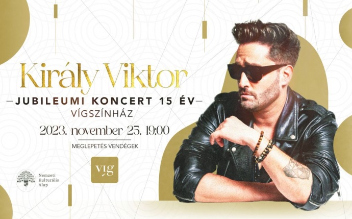 15 éves jubileumi Király Viktor koncert a Vígszínházban - Jegyek itt!