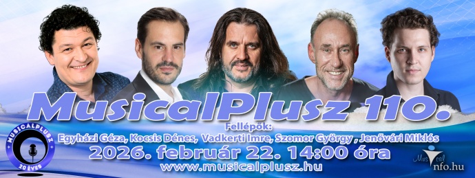 A 110. MusicalPlusz musical koncert 2026-ban lesz! Jegyek itt!
