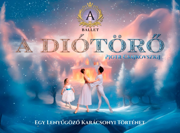 A Diótörő a RAM Arszínházban az A-Balett társulat előadásában - Jegyek itt!