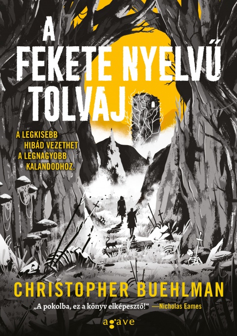 A fekete nyelvű tolvaj címmel jelent meg Christopher Buehlman könyve! Olvass bele!