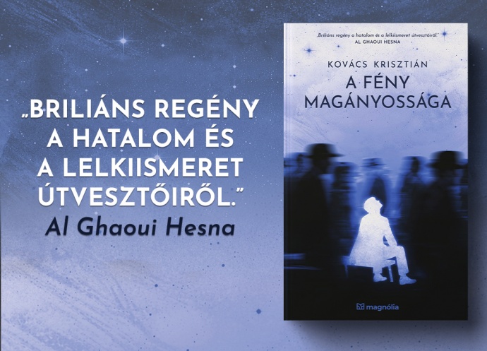 A fény magányossága címmel érkezik Kovács Krisztián regénye - Olvass bele!