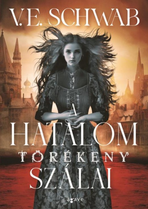 A hatalom törékeny szálai címmel érkezik V. E. Schwab könyve! Vásárlás itt!