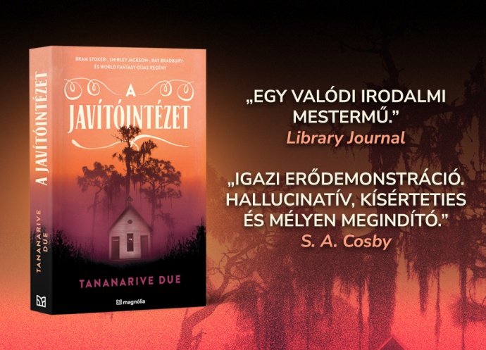 A javítóintézet címemel érkezik Tananarive Due könyve! Olvass bele!