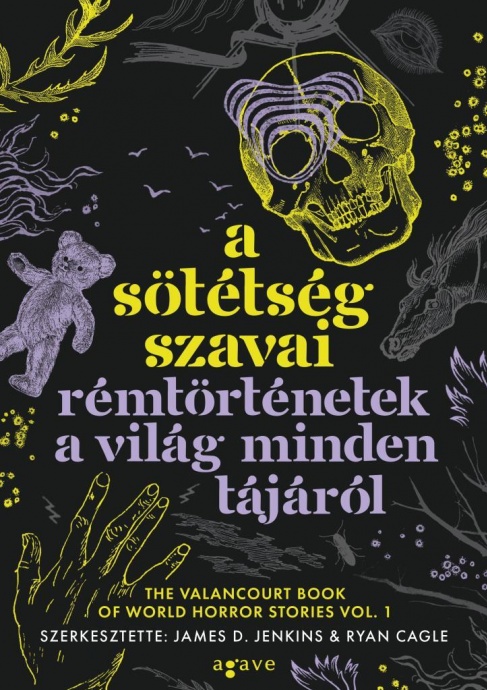 A sötétség szavai – Rémtörténetek a világ minden tájáról - OLVASS BELE!