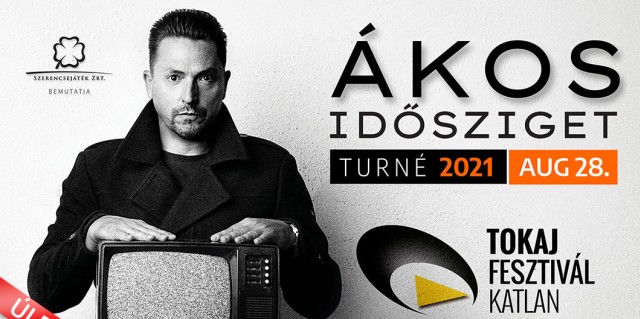 Ákos koncert 2021-ben a Tokaji Fesztiválkatlanban - Jegyek itt!