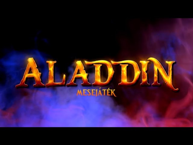 Aladdin mesejáték a Duna Palotában - Jegyek a Noir Színház előadására itt!