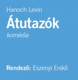 Átutazók a Vígszínházban! Jegyek itt!
