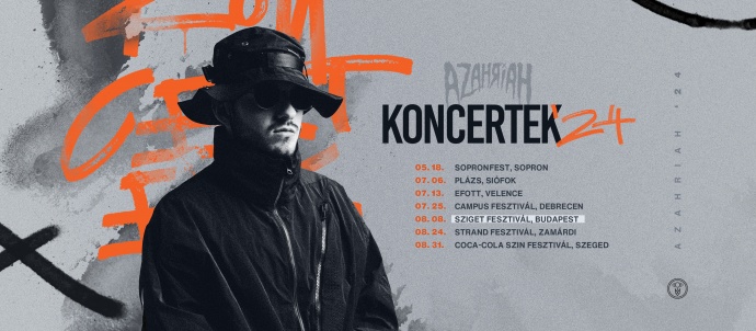 Azahriah koncert 2024-ben a Szigeten és több fesztiválon!