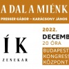 A Dal a miénk - Csík Zenekar, Presser Gábor koncert 2022-ben Budapesten a Kongresszusi Központban!