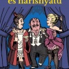 A Lámpavas és harisnyatű harmadik kötete is megjelent! Olvass bele!