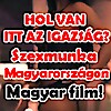 A magyar szexmunkásokról készült film! Videó itt!