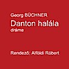 Alföldi Róbert új rendezés! Danton halála a Vígszínház színpadán! Jegyvásárlás itt!