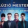 Az Illúzió mesterei 2020-ban Debrecenben a VOKE-ban - Jegyek itt!
