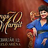 Bangó Margit koncert 2022-ben a Papp László Budapest SportArénában - Jegyek itt!