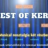 Best of KERO musical show 2022-ben a Bajai Szabadtéri Színpadon - Jegyek és fellépők itt!
