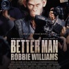 Better Man - Egy ragyogóan eredeti film Robbie Williams dalaival!