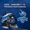 Budapest Nemzetközi Cirkuszfesztivál 2026-ban a Fővárosi Nagycirkuszban - Jegyek itt!