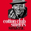 Cotton Club Singers Sinatra koncert 2023-ban a Margitszigeten - Jegyek itt!