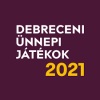 Debreceni Ünnepi Játékok 2021 - Jegyek itt!