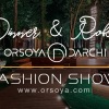 Dinner and Robes Fashion Show by Orsoya Darchi - Jegyek itt!