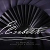 Elisabeth musical 2023-ban a Szegedi Szabadtéri Játékokon- Jegyek a Sisi musicalre itt!
