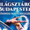Fesztivál Plusz Budapesten a Fővárosi Nagycirkuszban - Jegyek a 2024-es tavaszi műsorra itt!