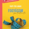 Fogyásom igaz története címmel jelenik meg Papp-Für János könyve! Olvass bele!