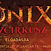 Főnix Tűzcirkusz - Tűzvarázs várja 2019-ben a Fővárosi Nagycirkusz látogatóit - Jegyek itt!