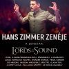Hans Zimmer filmzenékkel érkezik a Lords of the Sound koncert Miskolcra - Jegyek itt!