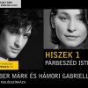 Hiszek 1 - Párbeszéd Istennel Ember Márk és Hámori Gabriella közös előadásában Debrecenben - Jegyek 