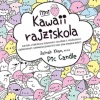 Kawaii rajziskola – mini - Olvass bele!