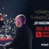 Kökény Attila és Rakonczai Viktor karácsonyi koncert 2025-ben Budapesten - Jegyek itt!