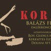 Korál - Balázs Fecó emlékkoncert 2025-ben Debrecenben - Jegyek itt!