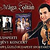 MÁGA ZOLTÁN Budapesti Újévi Koncert 2012! Jegyek itt!