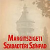 Margitszigeti Szabadtéri Színpad 2014-es program és jegyinfók itt!