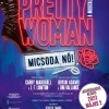 Micsoda nő! / Pretty Woman musical a Madách Színházban - Jegyek itt!