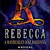 Rebecca musical jegyek már kaphatóak az őszi előadásaira! Jegyek itt!