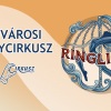 Ringlispíl a Fővárosi Nagycirkusz 2026-os tavaszi műsora - Jegyek itt!