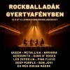 Rockballadák gyertyafényben Miskolcon! Jegyek itt!