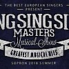 SingSingSing Masters Musical Show Fertőrákoson - Jegyek és fellépők itt!