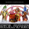Solaris koncert 2022-ben a MOM Kultban - Jegyek a Marsbéli krónikák 3 lemezbemutató koncertre itt!
