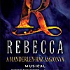 Sopronban a Rebecca musical! Jegyek itt az MKB Arénába lévő előadásokra!